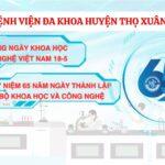 BỆNH VIỆN ĐA KHOA HUYỆN THỌ XUÂN CHÀO MỪNG NGÀY KHOA HỌC VÀ CÔNG NGHỆ VIỆT NAM 18/5
